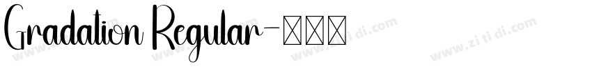 Gradation Regular字体转换